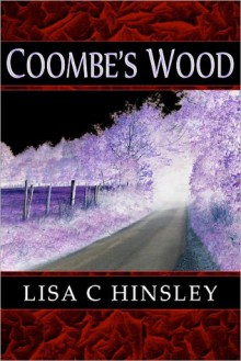 Coombe's Wood - Lisa C. Hinsley