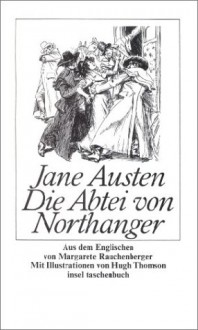 Die Abtei von Northanger - Hugh Thomson, Margarete Rauchenberger, Jane Austen