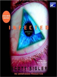 Infected - Scott Sigler