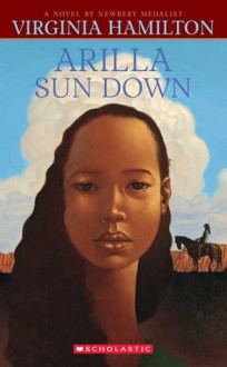 Arilla Sun Down - Virginia Hamilton