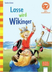 Lasse wird Wikinger - Sandra Grimm