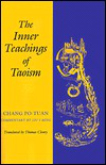 The Inner Teachings of Taoism - Chang Po-Tuan, Thomas Cleary