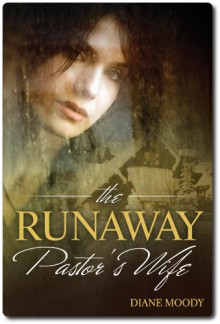 The Runaway Pastor's Wife - Diane Moody