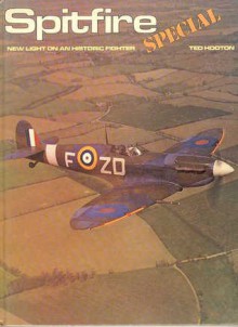 Spitfire Special - Ted Hooton, Michael Roffe