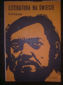 Literatura na świecie, nr 2 (163) / 1985: Cortázar - Redakcja pisma Literatura na Świecie