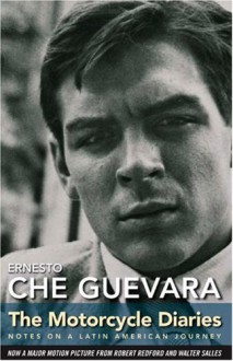 The Motorcycle Diaries: Notes on a Latin American Journey (Library) - Ernesto Guevara