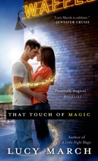 That Touch of Magic - Lucy March