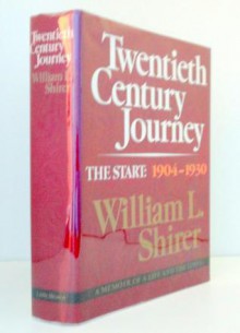 The Start (20th Century Journey, #1) - William L. Shirer