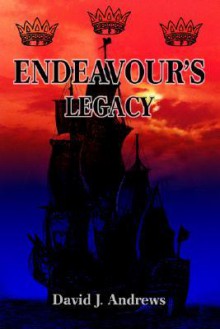 Endeavour's Legacy - David J. Andrews