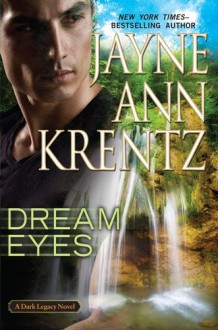 Dream Eyes - Jayne Ann Krentz