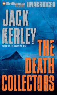 The Death Collectors - Jack Kerley