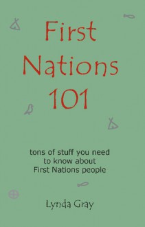 First Nations 101 - Lynda Gray