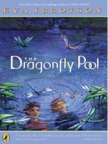 The Dragonfly Pool - Eva Ibbotson