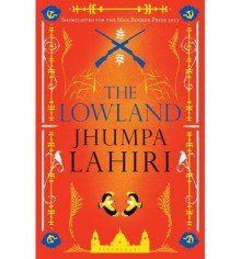 The Lowland - Jhumpa Lahiri