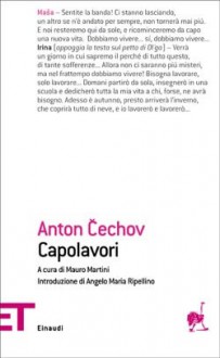 Capolavori - Anton Chekhov, Mauro Martini, Angelo Maria Ripellino