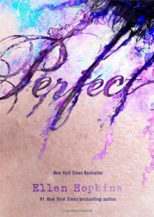 Perfect - Ellen Hopkins