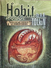 Hobit. Specijalno izdanje sa komentarima - J.R.R. Tolkien, Džon Ronald Ruel Tolkin, Daglas A. Anderson