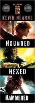 The Iron Druid Chronicles Bundle: Hounded, Hexed, Hammered - Kevin Hearne