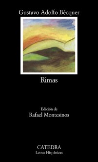 Rimas - Becquer;Gustavo Adolfo;Gustavo Adolfo Becquer