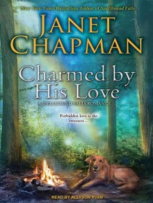 Charmed by His Love - Janet Chapman, Allyson Ryan