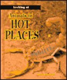 Animals in Hot Places - Moira Butterfield