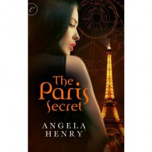 The Paris Secret - Angela Henry