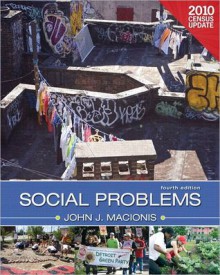 Social Problems, Census Update, Books a la Carte Edition - John J. Macionis