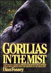 Gorillas in the Mist - Dian Fossey