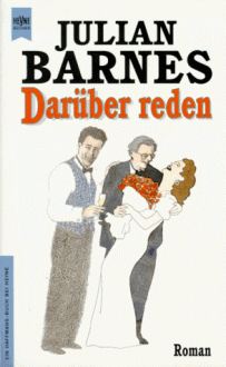 Darüber reden - Julian Barnes