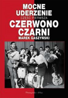 Mocne uderzenie - Marek Gaszyński