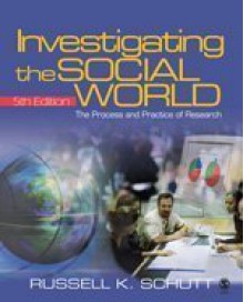 Investigating the Social World with SPSS Student Version 14.0: The Process & Practice of Research 5th edition - Russell K. Schutt