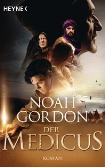 Der Medicus - Noah Gordon, Ulrike Wasel, Klaus Timmermann