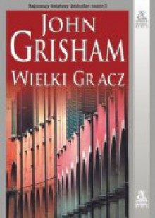 Wielki gracz - John Grisham