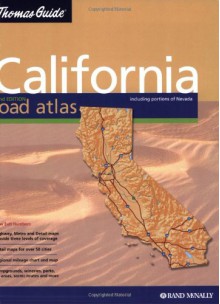 Thomas Guide California Road Atlas: Including Portions Of Nevada: Spiral (California Road Atlas) - Thomas Brothers Maps