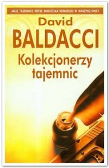 Kolekcjonerzy tajemnic - David Baldacci