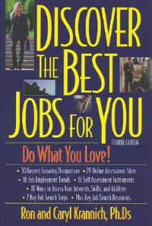 Discover the Best Jobs for You - Ron Krannich