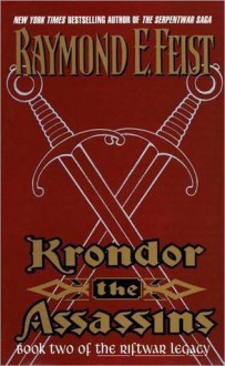 Krondor: The Assassins - Raymond E. Feist