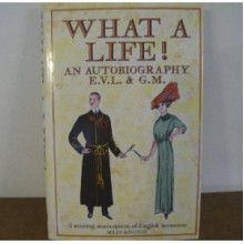 What A Life!: An Autobiography - George Morrow