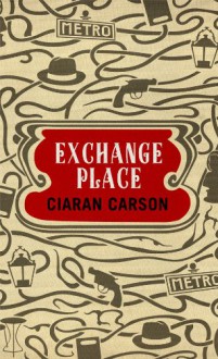 Exchange Place - Ciarán Carson