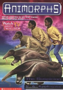 Animorphs #24: The Suspicion - K.A. Applegate