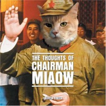 The Thoughts of Chairman Miaow - Frank Hopkinson