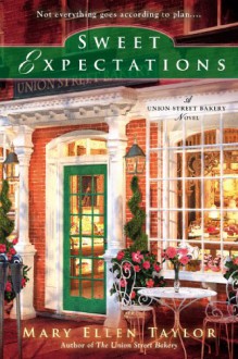 Sweet Expectations - Mary Ellen Taylor