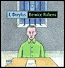 I, Dreyfus - Bernice Rubens, Gareth Armstrong