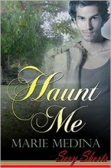 Haunt Me - Marie Medina