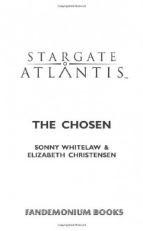 Stargate Atlantis: The Chosen - Sonny Whitelaw, Elizabeth Christensen