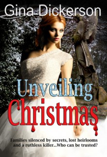 Unveiling Christmas - Gina Dickerson