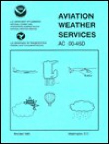 Aviation Weather Services - Federal Aviation Administration, National Oceanic and Atmospheric Adminis