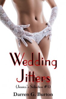 Wedding Jitters - Darren G. Burton