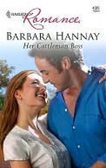 Her Cattleman Boss - Barbara Hannay