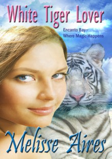 White Tiger Lover - Melisse Aires